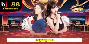 Đăng Nhập BJ88 - Truy Cập Nhanh Chóng & Bảo Mật Cao 